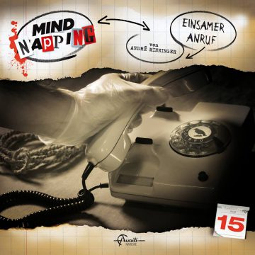 Mindnapping (15) – Einsamer Anruf